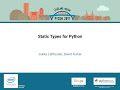 Static Types for Python